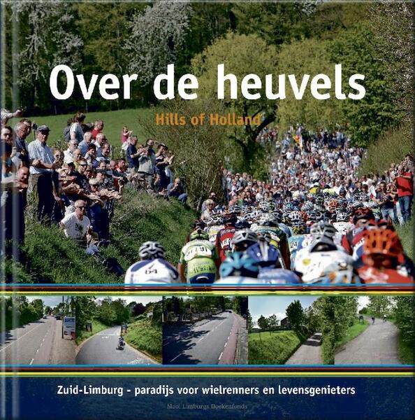 Over de heuvels - (ISBN 9789085960874)