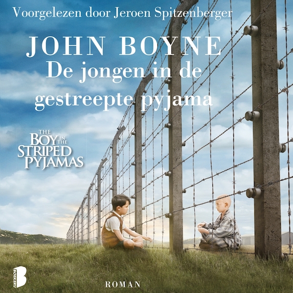 De jongen in de gestreepte pyjama - John Boyne (ISBN 978905286044)