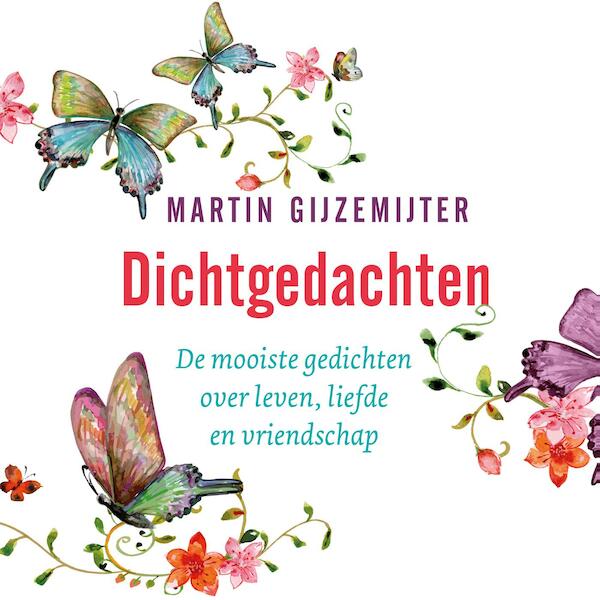 Dichtgedachten - Martin Gijzemijter (ISBN 9789024576173)