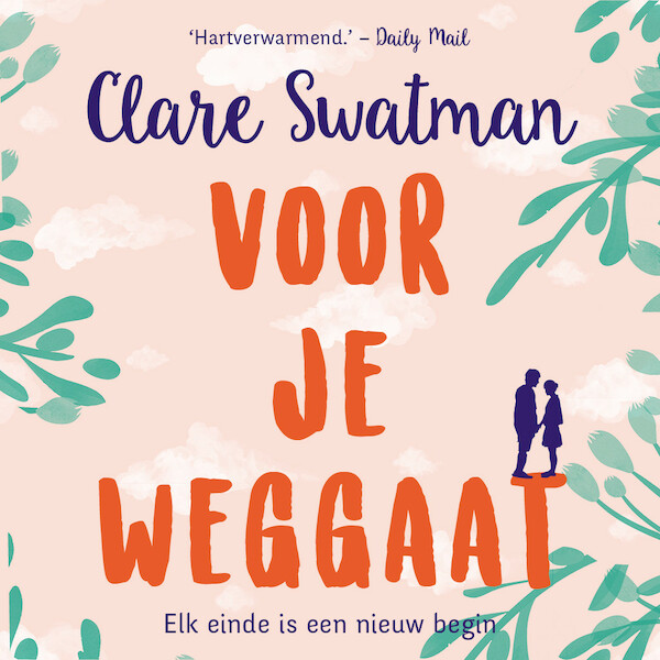 Voor je weggaat - Clare Swatman (ISBN 9789046171349)