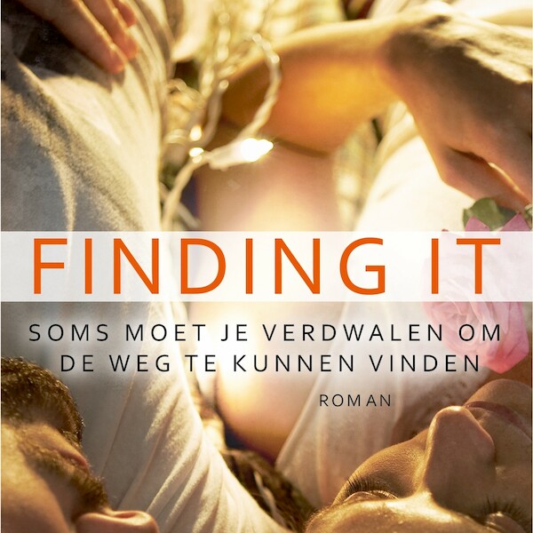 Finding it - Cora Carmack (ISBN 9789021408095)