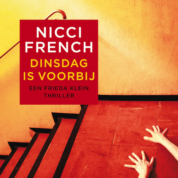 Dinsdag is voorbij - Nicci French (ISBN 9789026343834)
