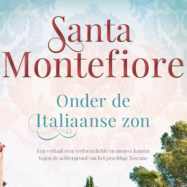 Onder de Italiaanse zon - Santa Montefiore (ISBN 9789052860947)