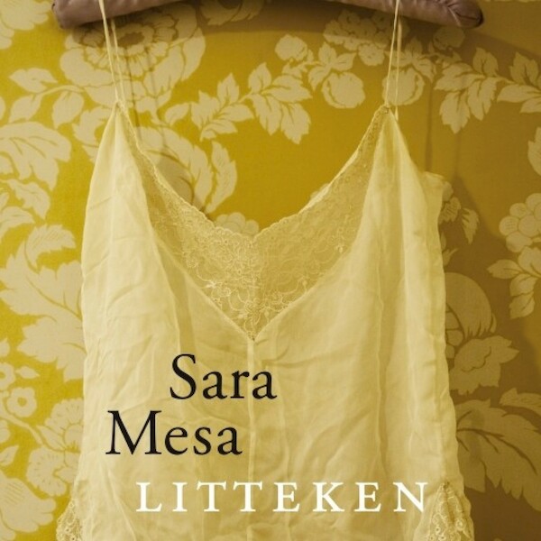 Litteken - Sara Mesa (ISBN 9789463624794)