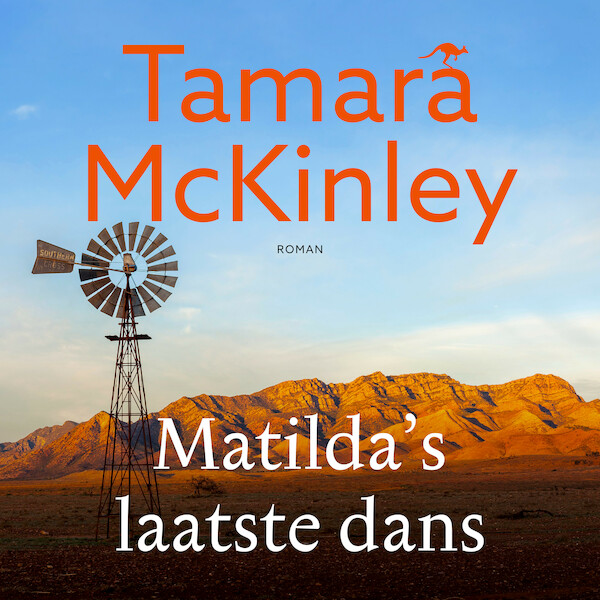 Matilda's laatste dans - Tamara McKinley (ISBN 9789026148316)