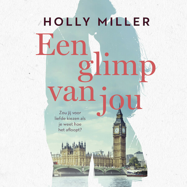 Een glimp van jou - Holly Miller (ISBN 9789402760156)