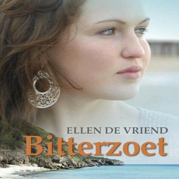 Bitterzoet - Ellen de Vriend (ISBN 9789462179233)