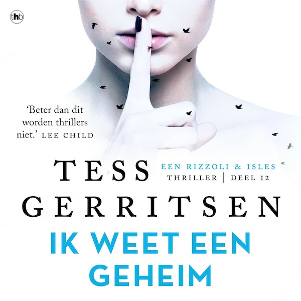 Ik weet een geheim - Tess Gerritsen (ISBN 9789044365481)