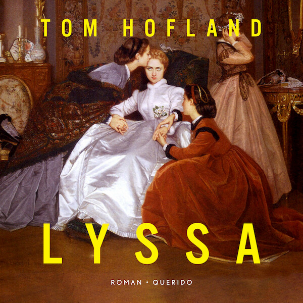 Lyssa - Tom Hofland (ISBN 9789021463919)