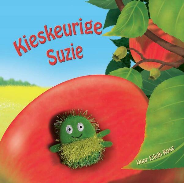Kieskeurige Suzie - Eilidh Rose (ISBN 9789036632157)