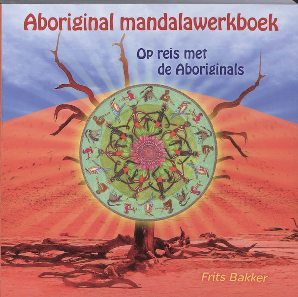 Aboriginal mandalawerkboek - F. Bakker (ISBN 9789077247839)