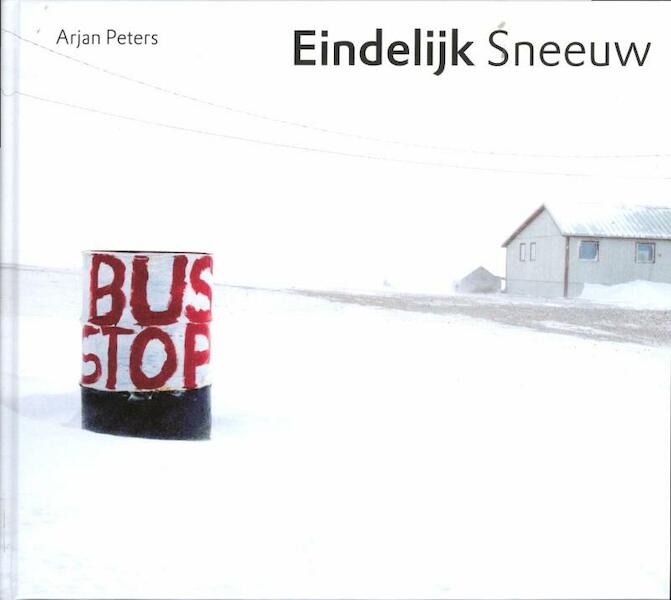 Eindelijk sneeuw - Arjan Peters (ISBN 9789089670946)