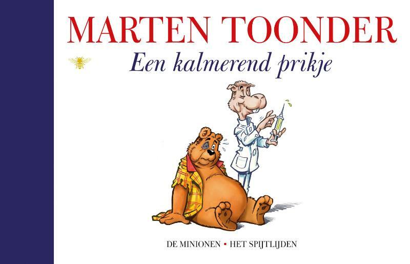 Een kalmerend prikje - Marten Toonder (ISBN 9789023457176)
