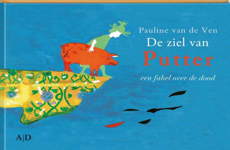 De ziel van Putter - Pauline van de Ven (ISBN 9789061004875)