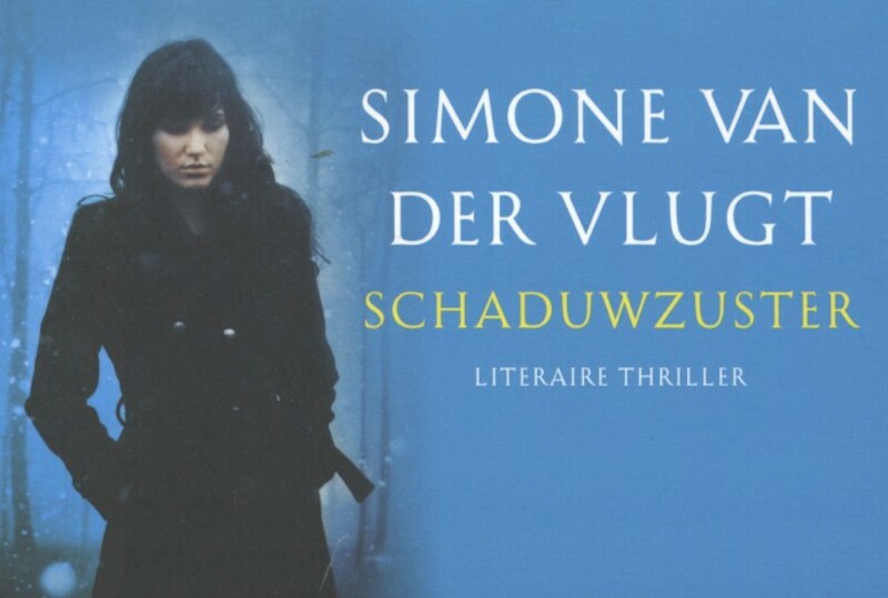 Schaduwzuster - Simone van der Vlugt (ISBN 9789049802134)