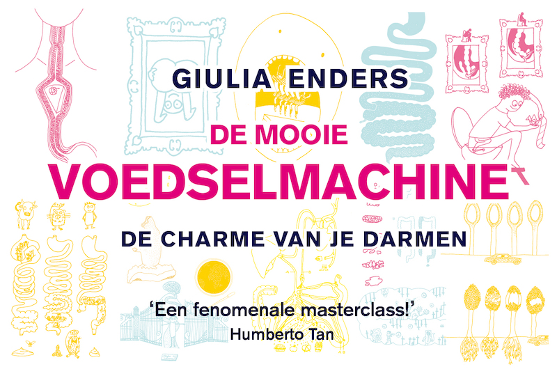 De mooie voedselmachine - Giulia Enders (ISBN 9789049805739)