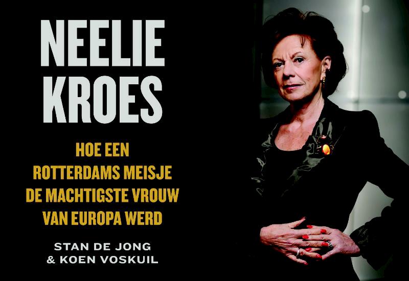 Nelie Kroes - Stan de Jong, Koen Voskuil (ISBN 9789049802332)
