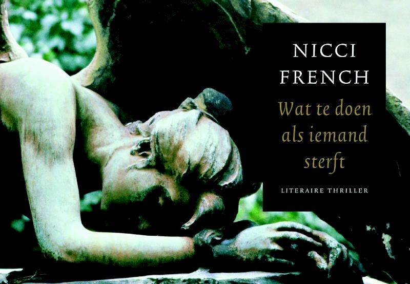 Wat te doen als iemand sterft - Nicci French (ISBN 9789049800024)