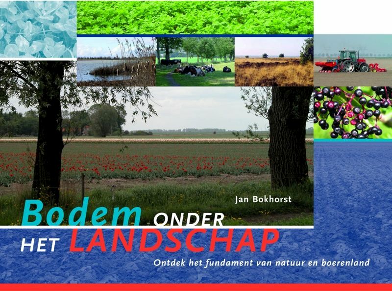 Bodem onder het landschap - Jan Bokhorst (ISBN 9789075280944)