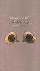 Chocoladetranen (e-Book) - Antoine de Kom (ISBN 9789021448756)