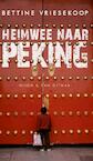 Heimwee naar Peking (e-Book) - Bettine Vriesekoop (ISBN 9789038896700)