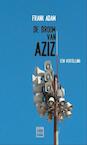 De droom van Aziz (e-Book) - Frank Adam (ISBN 9789460011825)