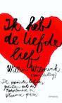 Ik heb de liefde lief (ISBN 9789044616729)