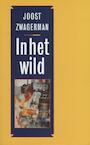 In het wild (e-Book) - Joost Zwagerman (ISBN 9789029577366)