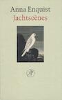 Jachtscenes (e-Book) - Anna Enquist (ISBN 9789029581516)