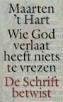 Wie God verlaat heeft niets te vrezen (e-Book) - Maarten 't Hart (ISBN 9789029581950)