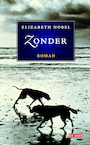 Zonder (e-Book) - Elizabeth Nobel (ISBN 9789044531664)