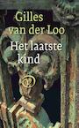 Het laatste kind (e-Book) - Gilles van der Loo (ISBN 9789028270008)