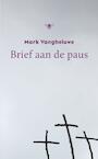 Brief aan de Paus (e-Book) - Mark Vangheluwe (ISBN 9789023482208)