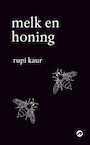 Melk en honing (e-Book) - Rupi Kaur, Anke ten Doeschate (ISBN 9789492086617)
