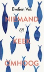 Niemand keek omhoog (e-Book) - Evelien Vos (ISBN 9789028291041)