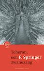Teheran, een zwanezang (e-Book) - F. Springer (ISBN 9789021436241)