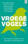 Vroege Vogels (e-Book) - Midas Dekkers, Youp van 't Hek, Claudia de Breij, Maarten 't Hart, Hans Dorrestijn (ISBN 9789461560568)