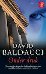 Onder druk (e-Book) - David Baldacci (ISBN 9789044961416)