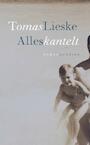 Alles kantelt (e-Book) - Tomas Lieske (ISBN 9789021439204)