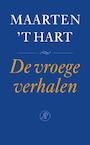 De vroege verhalen (e-Book) - Maarten 't Hart (ISBN 9789029568456)