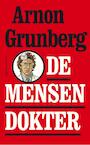 De mensendokter (e-Book) - Arnon Grunberg (ISBN 9789038894508)