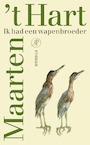 Ik had een wapenbroeder (e-Book) - Maarten 't Hart (ISBN 9789029581868)