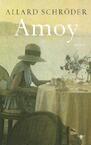 Amoy (e-Book) - Allard Schröder (ISBN 9789023449294)