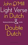 Light verse in Dutch & double Dutch - John O'Mill (ISBN 9789038895369)