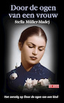 Door de ogen van een vrouw (e-Book) - Stella Muller-Madej (ISBN 9789044526530)