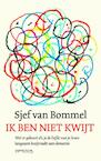 Ik ben niet kwijt (e-Book) - Sjef van Bommel (ISBN 9789044622492)