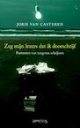 Zeg mijn lezers dat ik doorschrijf (e-Book) - Joris van Casteren (ISBN 9789044623611)