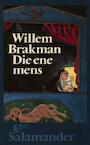 Die ene mens (e-Book) - Willem Brakman (ISBN 9789021443751)