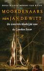 Moordenaars van Jan de Witt (e-Book) - Ronald Prud'Homme van Reine (ISBN 9789029587457)