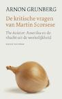 De kritische vragen van Martin Scorsese (e-Book) - Arnon Grunberg (ISBN 9789038897912)